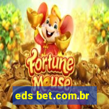 eds bet.com.br